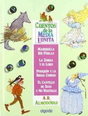 Cuentos de la media lunita / The Little Half Moon Stories: (Del 9 Al 12)