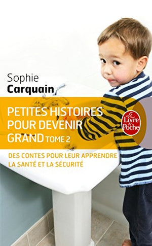 Petites histoires pour devenir grand