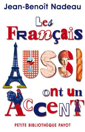 Les Français aussi ont un accent