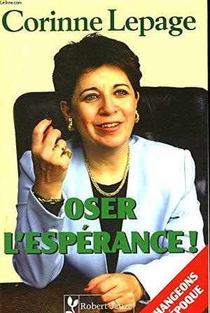 Oser l'espérance