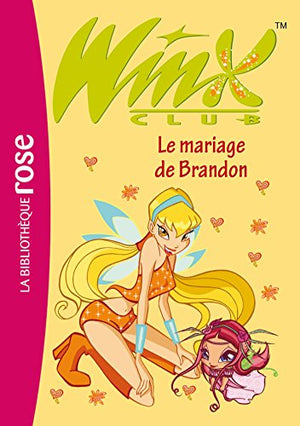 Winx Club 08 - Le mariage de Brandon