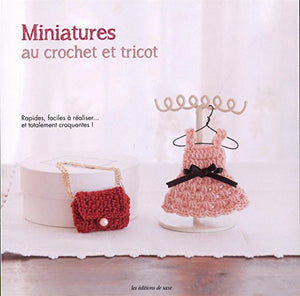 Miniatures au crochet et tricot