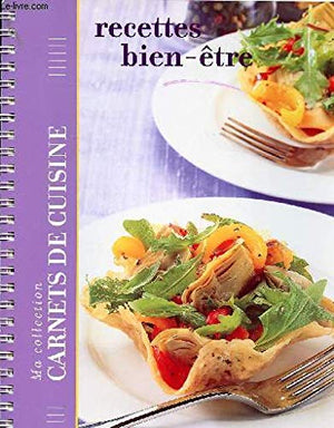 Ma collection carnets de cuisine : Recettes bien-être