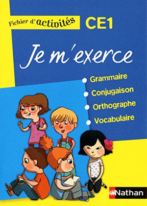 Je m'exerce grammaire-conjugaison-orthographe-vocabulaire CE1