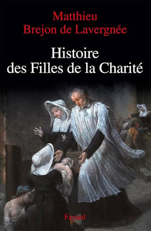 Histoire des Filles de la Charité