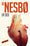 La sed (Harry Hole 11) (Roja y negra)