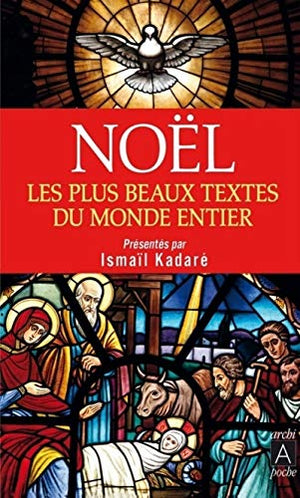 Noël - Les plus beaux textes du monde entier