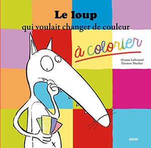 Le loup qui voulait changer de couleur à colorier