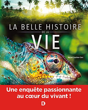 La belle histoire de la vie