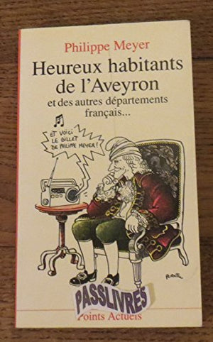 Heureux habitants de l'Aveyron et des autres départements français...