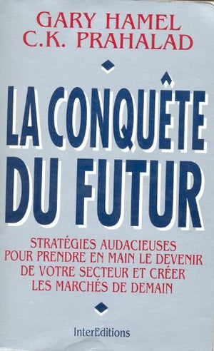 La conquête du futur