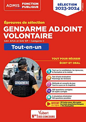 Épreuves de sélection Gendarme adjoint volontaire - Catégorie C - Tout-en-un: GAV APJA et EP - 2023-2024