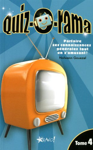 Quiz-o-rama: Tome 4