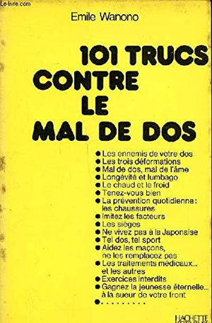 Cent un trucs contre le mal de dos