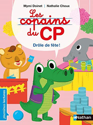 Les copains de CP, drôle de fête