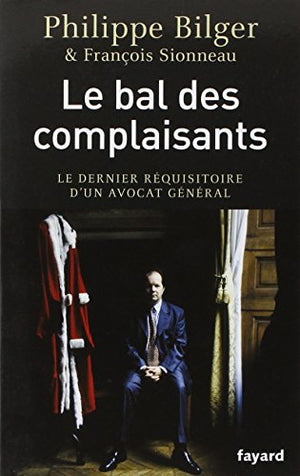 Le bal des complaisants