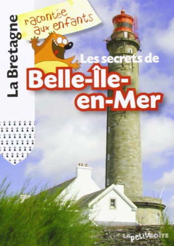 Les secrets de Belle-Île-en-Mer
