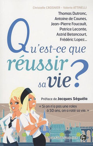 Qu'est-ce-que réussir sa vie ?