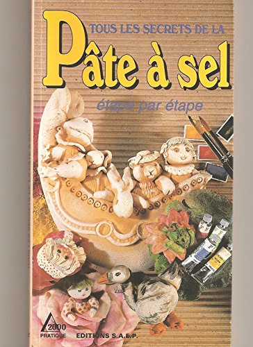 Tous les secrets de la pâte à sel