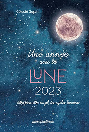 Une année avec la Lune