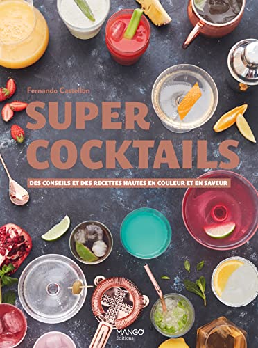 Super cocktails