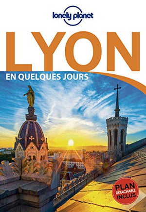 Lyon en quelques jours