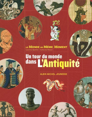 Un tour du monde dans l'antiquité