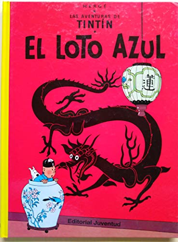 El Loto azul (en espagnol). Las aventuras deTintin