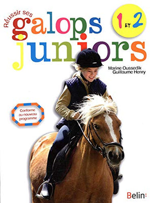 Reussir ses galops 1 a 2 juniors