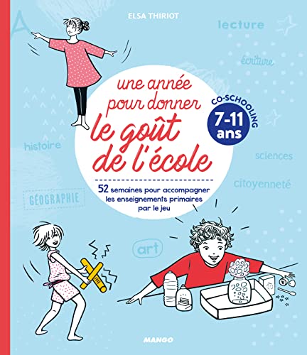 Une année pour donner le goût de l'école 7-11 ans