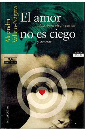 Amor no es ciego,el (Vivir Mejor)