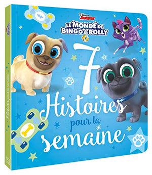 Le monde de Bingo et Rolly - 7 histoires pour la semaine