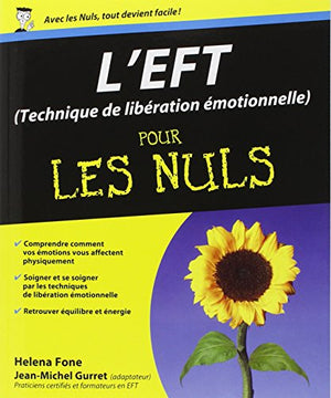 EFT (Technique de libération émotionnelle) Pour les Nuls