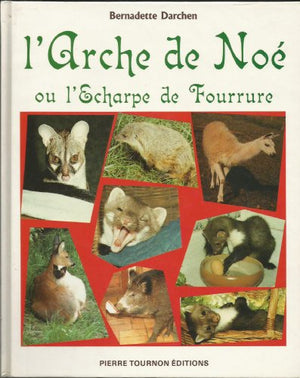 L'Arche de Noé ou l'écharpe de fourrure