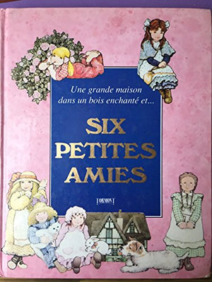 Six Petites Amies