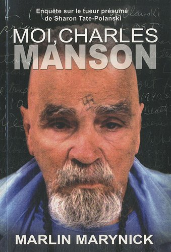 Moi, Charles Manson