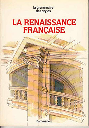 LA RENAISSANCE FRANCAISE