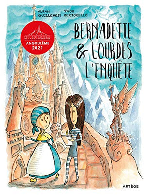 Bernadette et Lourdes, l'enquête...