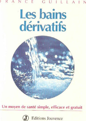 Les bains dérivatifs