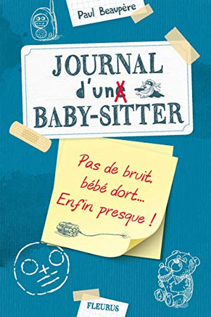 Pas de bruit, bébé dort... Enfin presque !