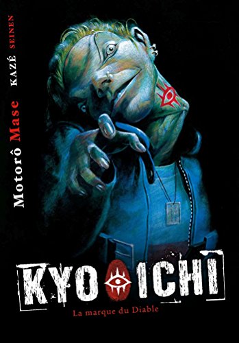 Kyo-Ichi: La marque du Diable