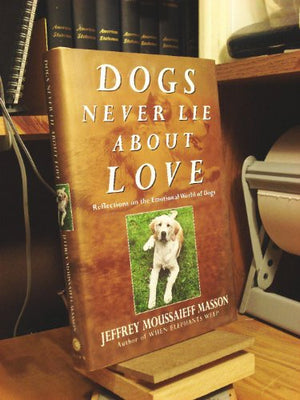 Dogs Never Lie About Love