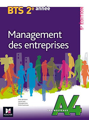 Les Nouveaux A4 - Management des entreprises - BTS 2e année