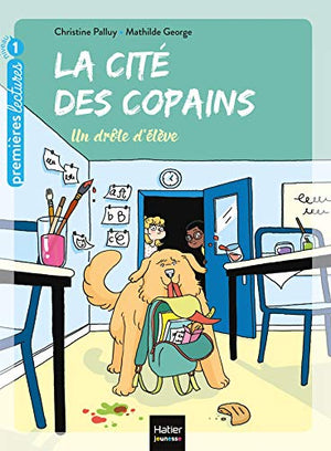 La cité des copains - Un drôle d'élève