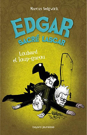 Loubard et loup-garou