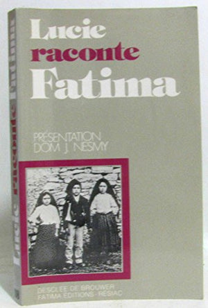 Lucie raconte Fatima