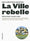 La ville rebelle