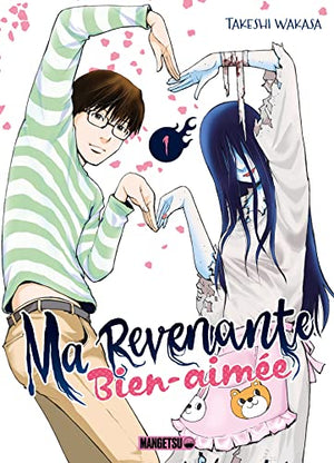 Ma revenante bien-aimée T01