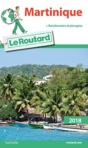 Guide du Routard Martinique 2018