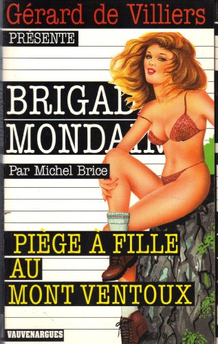 Brigade mondaine, numéro 233: Piège à fille au Mont Ventoux